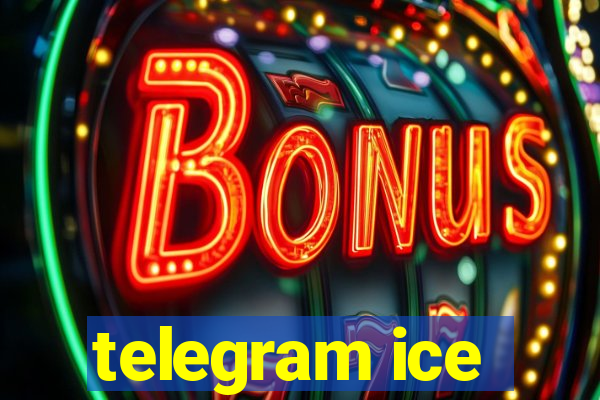 telegram ice